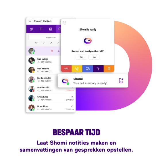 Shomi AI-assistent in Enreach interface toont oproeplijst, analyseert telefoongesprekken en genereert automatisch notities en samenvattingen. Shomi AI-assistent in Enreach interface toont oproeplijst, analyseert telefoongesprekken en genereert automatisch notities en samenvattingen.